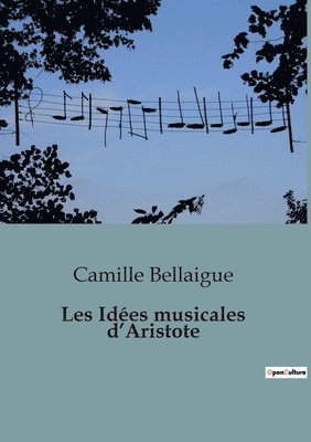 Les Idees musicales d'Aristote 1