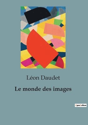 bokomslag Le monde des images