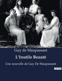 bokomslag L'Inutile Beauté