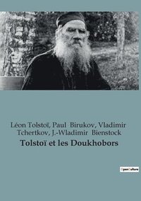 bokomslag Tolstoï et les Doukhobors: 1873-1877