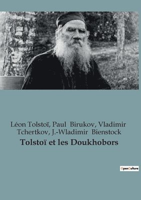 Tolstoi et les Doukhobors 1