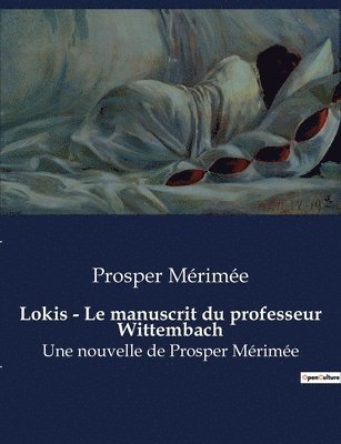 Lokis - Le manuscrit du professeur Wittembach 1