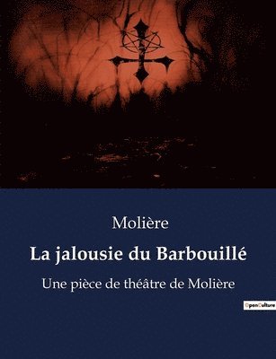 La jalousie du Barbouille 1
