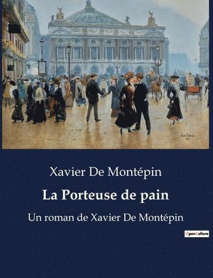 bokomslag La Porteuse de pain