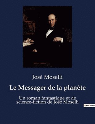 bokomslag Le Messager de la planete