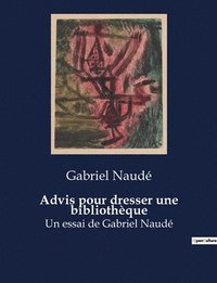 bokomslag Advis pour dresser une bibliothèque