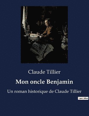 Mon oncle Benjamin 1