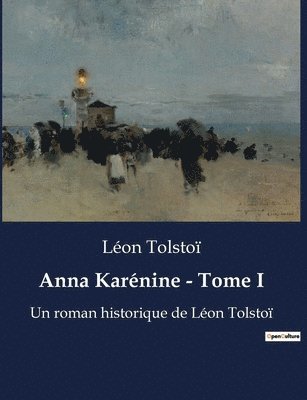 bokomslag Anna Karenine - Tome I