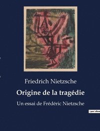 bokomslag Origine de la tragédie
