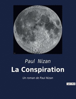 La Conspiration 1