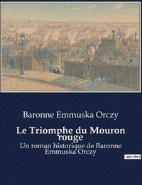 bokomslag Le Triomphe du Mouron rouge