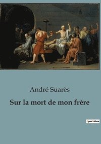 bokomslag Sur la mort de mon frère
