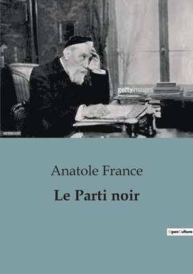 Le Parti noir 1