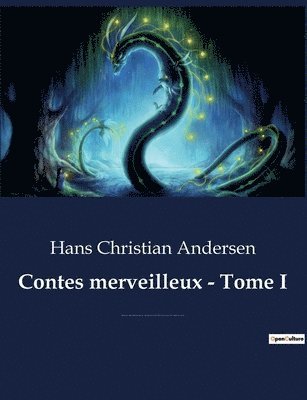 bokomslag Contes merveilleux - Tome I