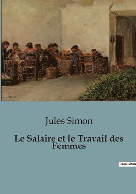 bokomslag Salaire et le Travail des Femmes