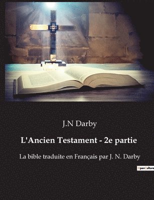 bokomslag L'Ancien Testament - 2e partie