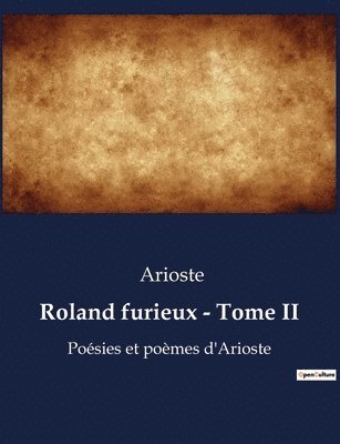Arioste - Roland furieux - Tome II, Häftad