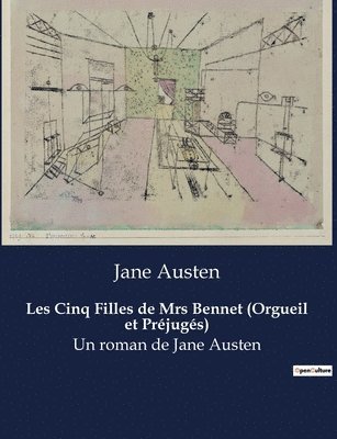 bokomslag Les Cinq Filles de Mrs Bennet (Orgueil et Préjugés)