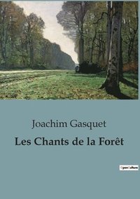 bokomslag Les Chants de la Foret