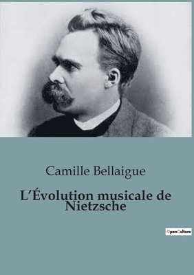 L'Evolution musicale de Nietzsche 1