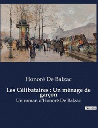 bokomslag Les Célibataires
