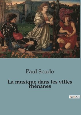 musique dans les villes rhénanes