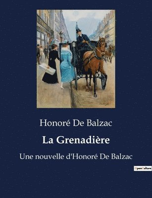 Honoré de Balzac, Honoré De Balzac - Grenadière, Häftad