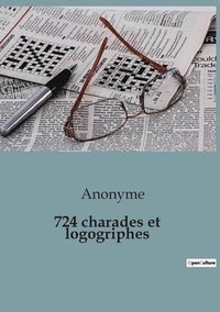 bokomslag 724 charades et logogriphes