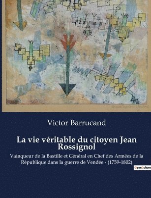 Victor Barrucand - vie véritable du citoyen Jean Rossignol, Häftad