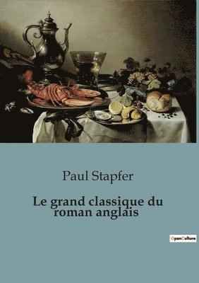 Paul Stapfer - grand classique du roman anglais, Häftad