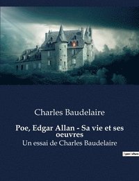 bokomslag Poe, Edgar Allan - Sa vie et ses oeuvres
