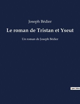 bokomslag Le roman de Tristan et Yseut