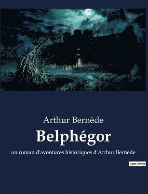 Arthur Bernède - Belphégor, Häftad