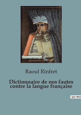 bokomslag Dictionnaire de nos fautes contre la langue francaise