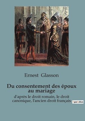 bokomslag Du consentement des époux au mariage