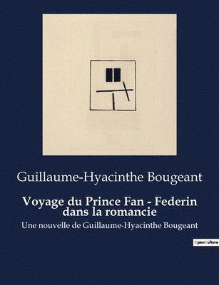 Voyage du Prince Fan - Federin dans la romancie 1