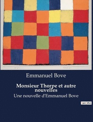 Emmanuel Bove - Monsieur Thorpe et autre nouvelles, Häftad