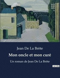 bokomslag Mon oncle et mon curé