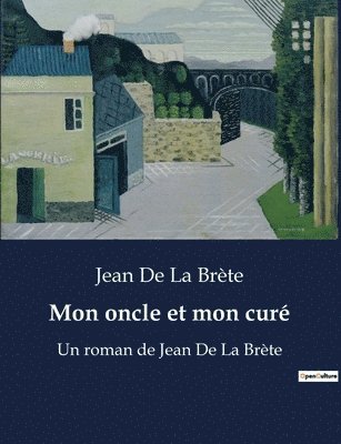 bokomslag Mon oncle et mon cure