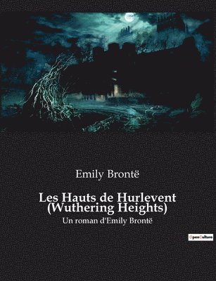 bokomslag Les Hauts de Hurlevent (Wuthering Heights)