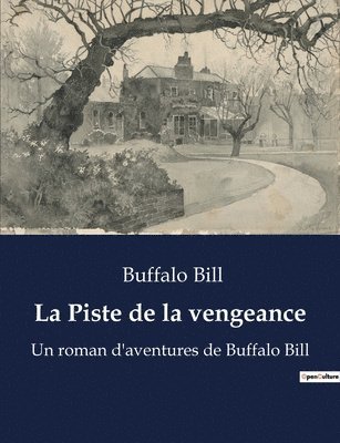 La Piste de la vengeance 1