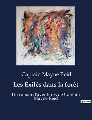 bokomslag Les Exilés dans la forêt