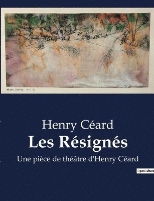 bokomslag Les Résignés