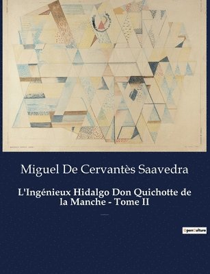 L'Ingenieux Hidalgo Don Quichotte de la Manche - Tome II 1