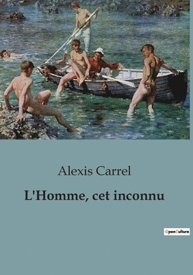 L'Homme, cet inconnu