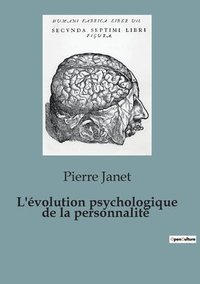 bokomslag L'évolution psychologique de la personnalité