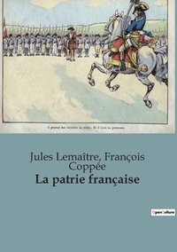 bokomslag La patrie francaise