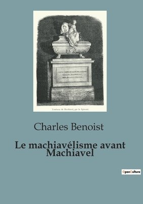machiavélisme avant Machiavel