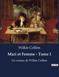 bokomslag Mari et Femme - Tome I