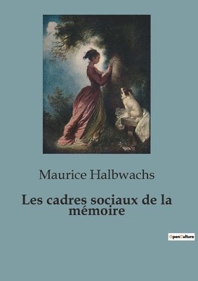 Maurice Halbwachs - Les cadres sociaux de la mémoire, Häftad
